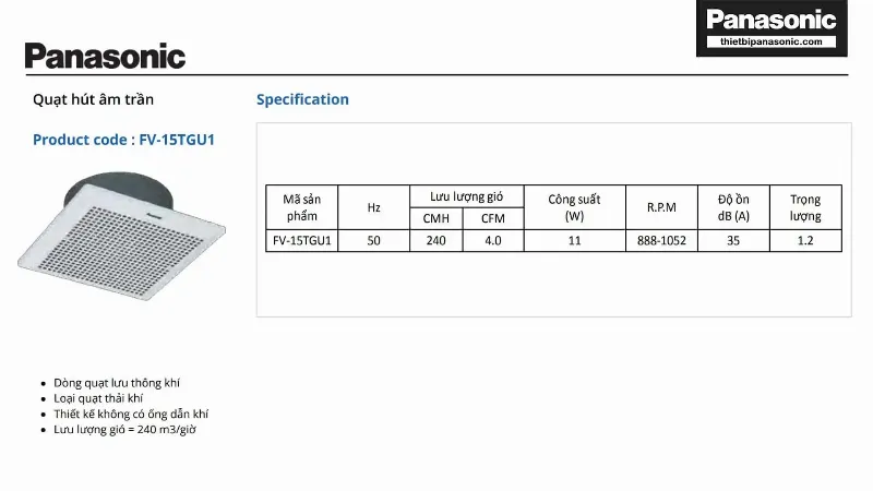 Thông số kỹ thuật của Quạt hút âm trần Panasonic FV-15TGU1 10W không ống dẫn
