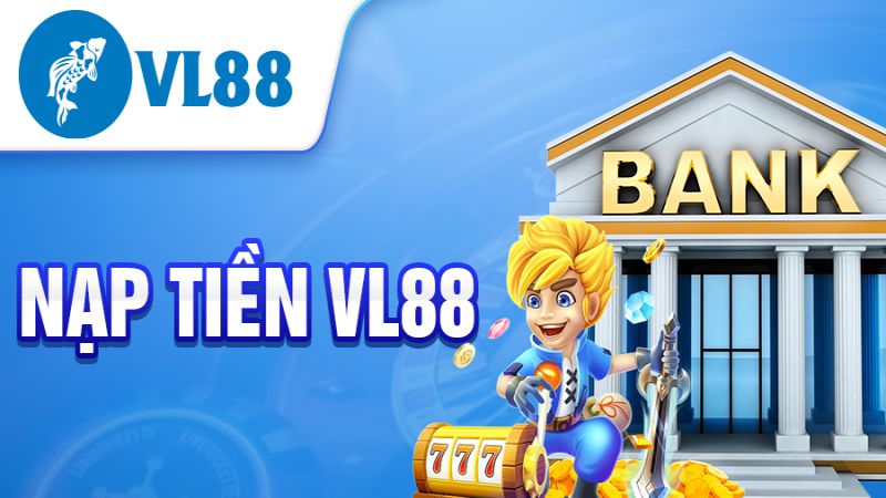 nap tien vl88 1